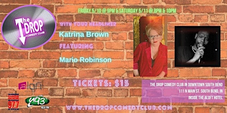 Katrina Brown Headlines The Drop, Featuring Mario Robinson