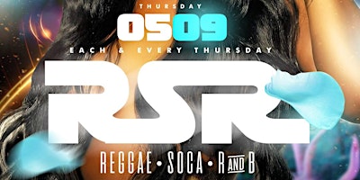 RSR ( REGGAE \ SOCA \ R&B  THURS MAY 9TH primary image