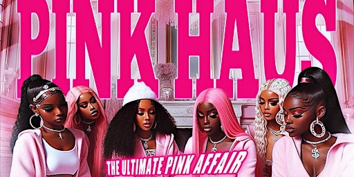 PINK HAUS THE ULTIMATE PINK AFFAIR primary image