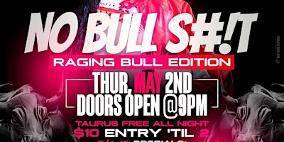 Imagem principal do evento Sexy Thursdays-No Bull S#!T, Raging Bull Edition