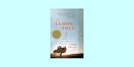 [Pdf] DOWNLOAD The Lemon Tree: An Arab, a Jew, and the Heart of the Middle primary image