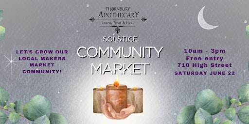 Imagem principal do evento Thornbury Solstice Community Market
