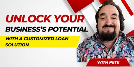 Imagem principal do evento Unlock Your Business's Potential with a Customized Loan Solution