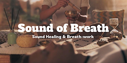 Imagem principal do evento Sound of Breath