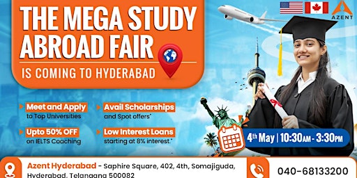 Image principale de Azent Study Abroad Fair In Hyderabad | Apply For 2024 and 2025 Intakes