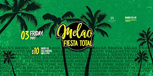 Image principale de FRIDAYS MELAO : Fiesta Total : 2x1 tickets !!