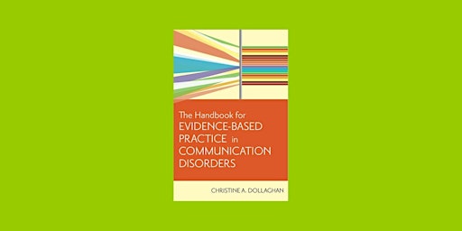 Download [ePub] The Handbook for Evidence-Based Practice in Communication D primary image