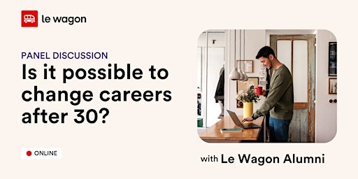 Imagen principal de Panel discussion: Is it possible to change careers after 30?