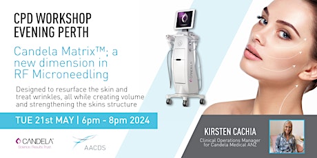 CPD Workshop in RF Microneedling with Candela Matrix