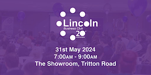 Primaire afbeelding van May 2024 Lincoln Business Club