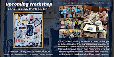 HOW TO TURN RIGHT OR LEFT - Painting Workshop Hosted By Dan Pederson primary image