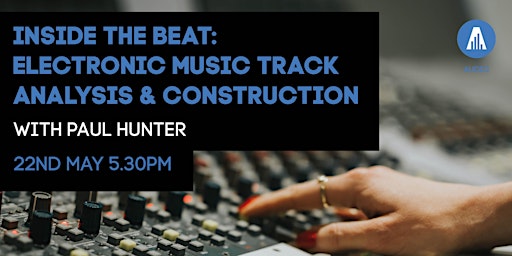 Imagem principal de Inside the Beat: Electronic Music Track Analysis & Construction
