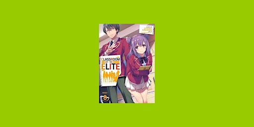 Primaire afbeelding van download [EPUB]] Classroom of the Elite (Light Novel) Vol. 8 by Syougo Kinu