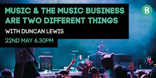 Imagen principal de Music & The Music Business are Two Different Things