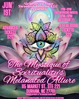 Primaire afbeelding van The Mystique Spirituality ‘s Melanated Allure Networking & Afterparty