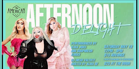 Afternoon Delight Drag Brunch at The American: May Long Weekend!