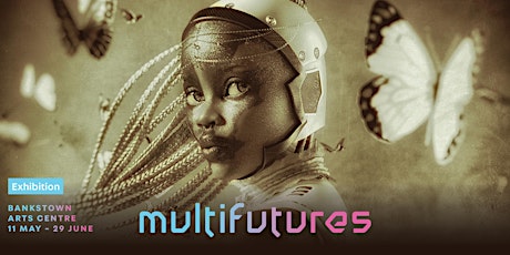 Imagem principal do evento MultiFutures Exhibition Opening