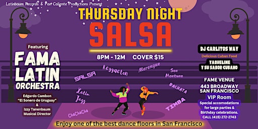 Imagem principal de Thursday Night Salsa w/ FAMA Latin Orchestra - Fame Venue, 443 Broadway, SF