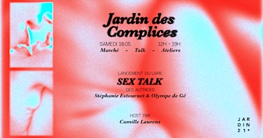 Image principale de Jardin des Complices, Sex Talk