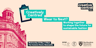 Imagem principal do evento Creatively Centred: Wear to Next?