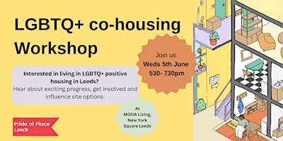 Primaire afbeelding van Pride of Place Living: Workshop about Leeds first LGBTQ+ housing scheme