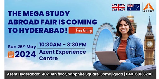 Primaire afbeelding van Azent Mega Study Abroad Fair In Hyderabad (UK | AUS)