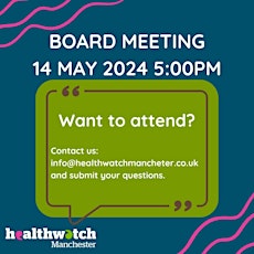 Healthwatch Manchester Board Meeting