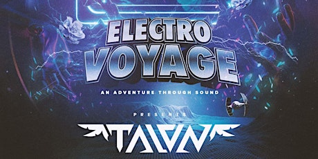 ElectroVoyage Presents: TALON