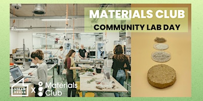 Hauptbild für Materials Club - May Open Lab Day