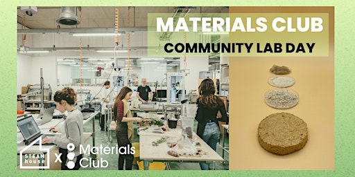 Hauptbild für Materials Club - May Open Lab Day