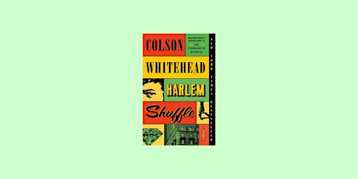 Primaire afbeelding van download [PDF]] Harlem Shuffle (Ray Carney, #1) By Colson Whitehead ePub Do