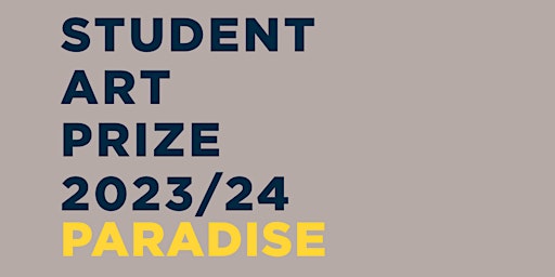 Imagem principal do evento Student Art Prize 2023/24 Awards Event!