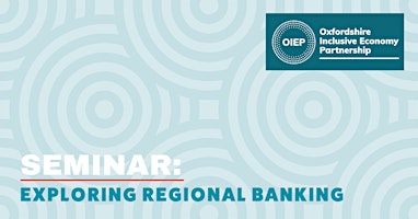 OIEP Regional Banking Seminar primary image