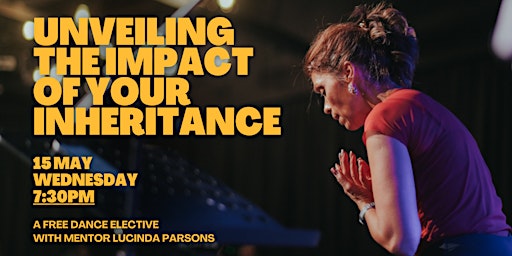 Imagem principal do evento Public Elective: Unveiling the Impact of Your Inheritance (In person tix)