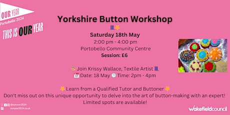 Yorkshire Button Making Workshop