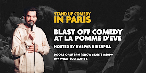 Imagem principal do evento English Stand Up Comedy - Blast Off Comedy at La Pomme d'Eve