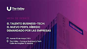 Hauptbild für Mesa de debate | El talento Business-tech: el perfil híbrido demandado