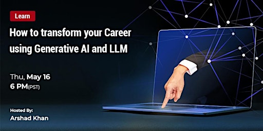 Imagem principal do evento Learn How to transform your career using Generative AI and LLM