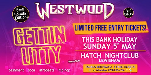 Hauptbild für Gettin LITTY - Tim Westwood - Bank Holiday Sunday - Hatch Nightclub