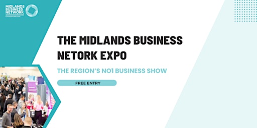 Imagem principal do evento The Midlands Business Network Expo Leicester