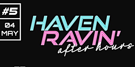 Haven Ravin': Joe Juarez, Warf and Arcy, ALAMUSIC, Hunter Haze