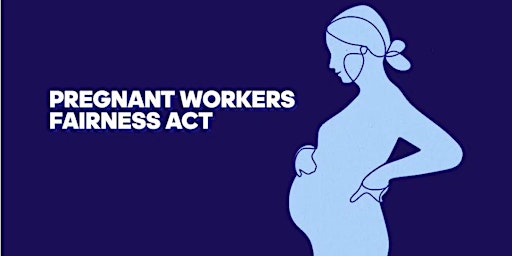 Final Regulation: Pregnant Workers Fairness Act primary image