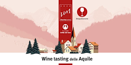 VinoVip Cortina • Wine tasting delle Aquile