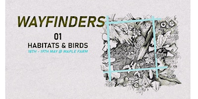 Imagem principal do evento Wayfinders #1: Habitats and Birds
