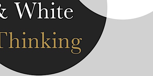 download [EPub] Black and White Thinking: When Grey Matter and Grey Matters  primärbild