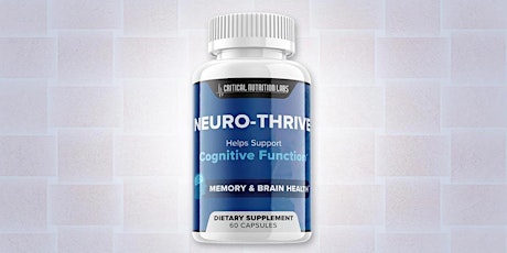 Neuro-Thrive Buy (Critical Customer Warning!) Know The Facts Before Buy