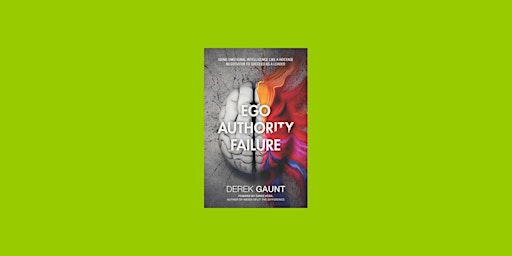 download [pdf]] Ego, Authority, Failure: Using Emotional Intelligence Like primary image