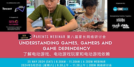 Parents Webinar: Understanding Games, Gamers & Game Dependency 8th Edition