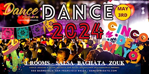 Salsa Dancing, Bachata Dancing, Zouk, Dance Lessons for ALL, Cinco de Mayo primary image