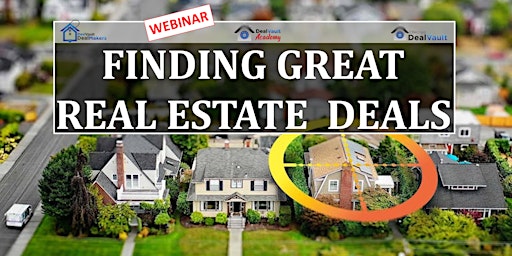 Primaire afbeelding van WEBINAR: Finding Great Real Estate Deals